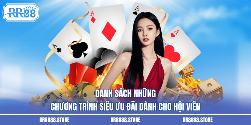 Danh sách những chương trình siêu ưu đãi dành cho hội viên
