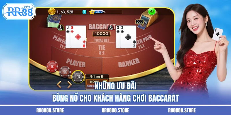 Những ưu đãi bùng nổ cho khách hàng chơi baccarat