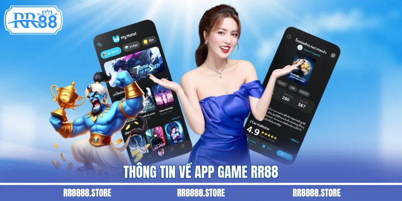 Thông tin về app game RR88