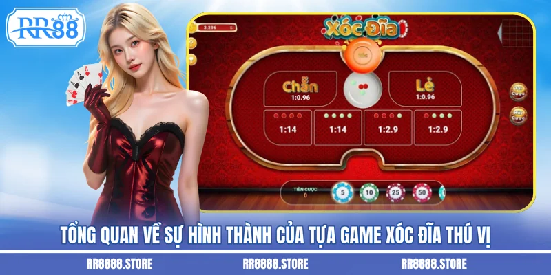 Tổng quan về sự hình thành của tựa game xóc đĩa thú vị