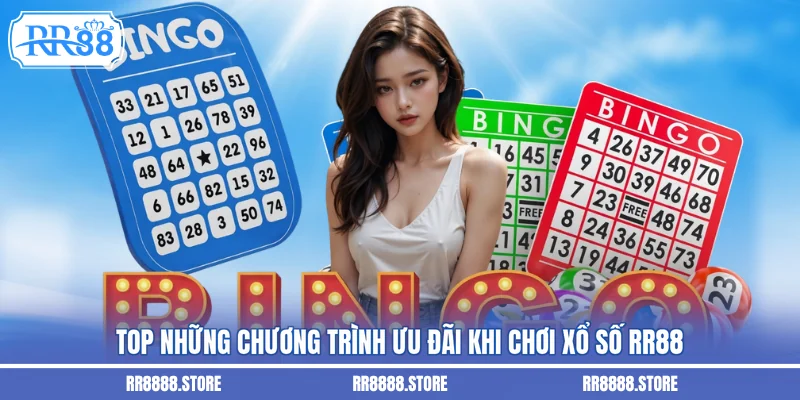 Top những chương trình ưu đãi khi chơi xổ số RR88